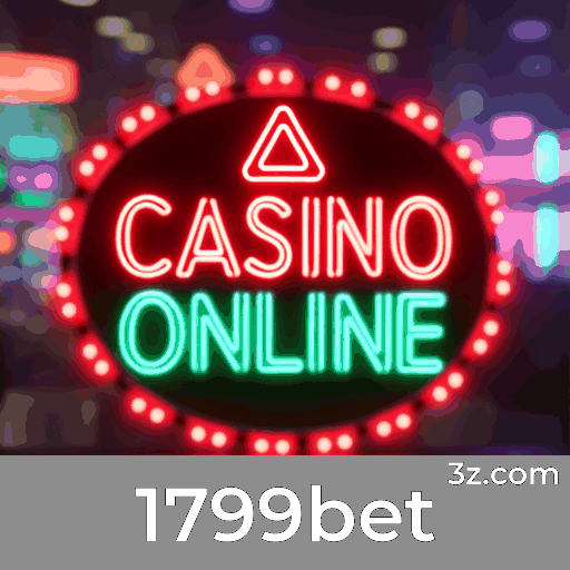 1799bet: Seu Cassino Online Seguro e Rápido